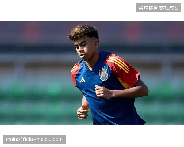 亚马尔有望成为西班牙锋线首发奇兵，其边路突破能力或为斗牛士军团带来新变化